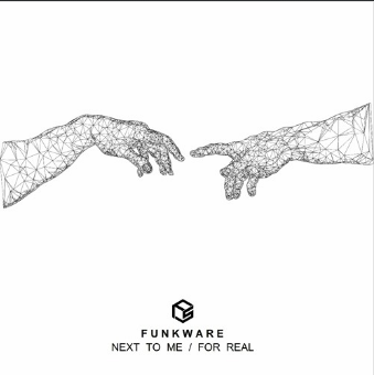 Funkware – Next To Me, For Real EP (Funkstuff Recordings)