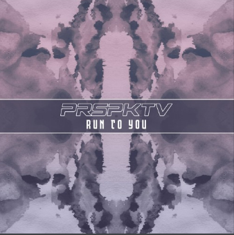 PRSPKTV – Run To You [FREE]