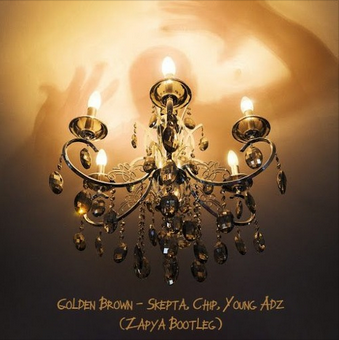 Golden Brown – Skepta, Chip, Young Adz (Zapya Bootleg)