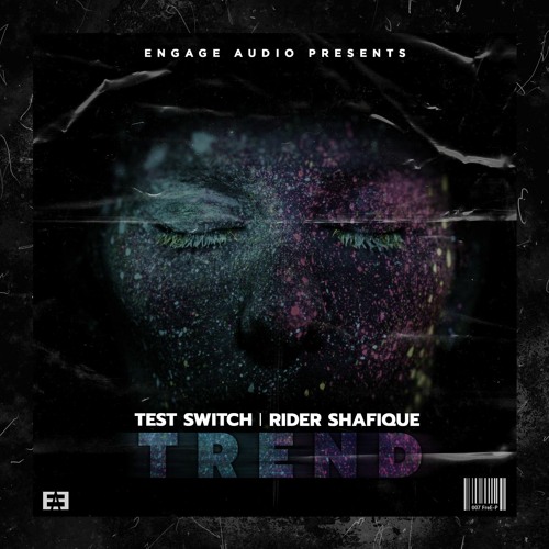 Test Switch – Trend (ft. Rider Shafique)