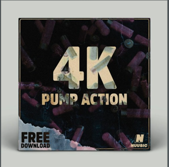 4K – Pump Action (Free Download)