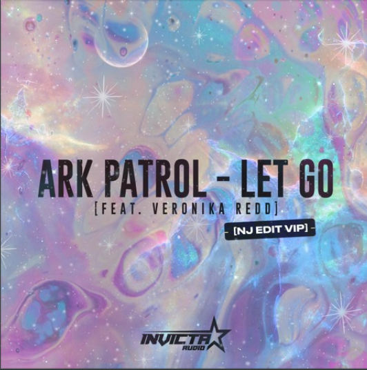 Ark Patrol – Let Go [NJ Edit VIP] (Free Download)