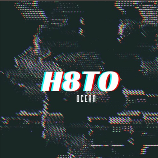 H8TO – Ocean (FREE DOWNLOAD)